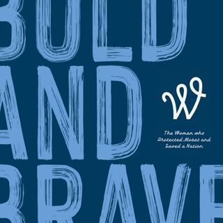 Bold + Brave
