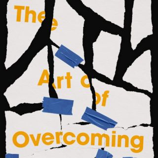 The Art of Overcoming